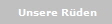 Unsere R�den